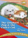 The Gingham Dog & the Calico Cat